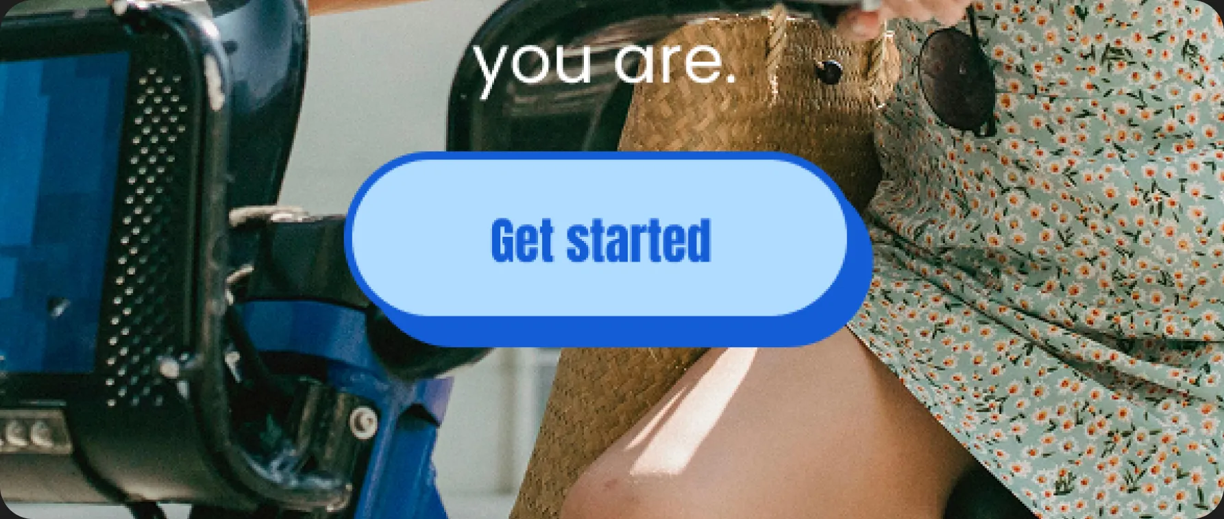 After: one Get started button